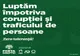 FORȚA DREPTEI: CURĂȚĂM ROMÂNIA DE CORUPȚIE!